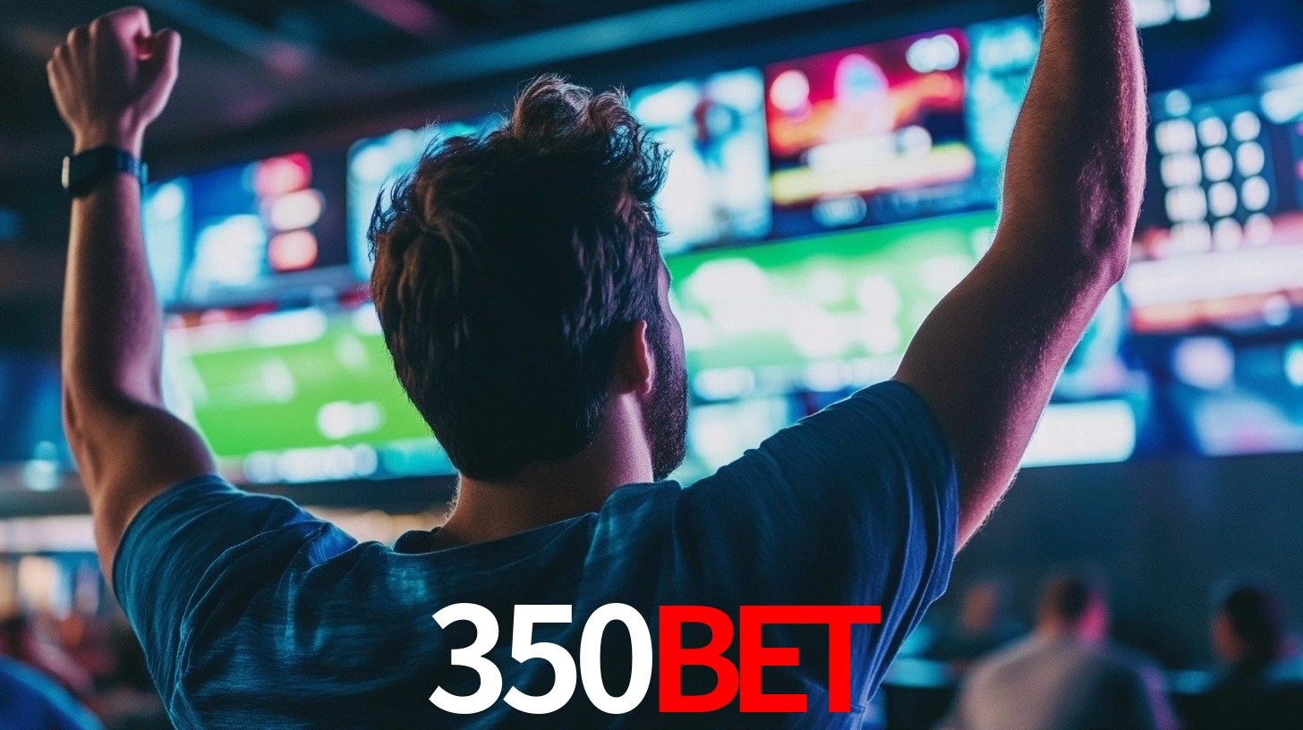 350bet: Seu Especialista em Apostas Esportivas Brasileiras