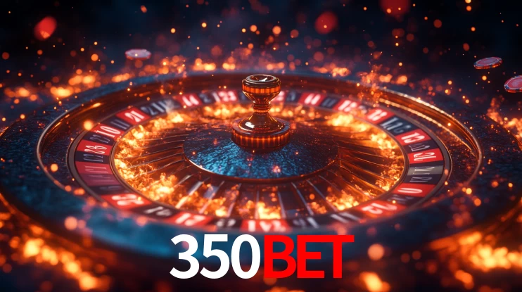 Explore as vantagens do 350bet: serviço profissional e confiabilidade